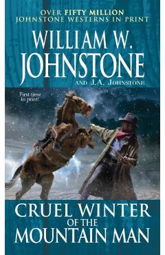 Cruel Winter of the Mountain Man - William W. Johnstone