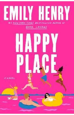 Happy Place - Emily Henry