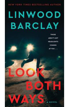 Look Both Ways - Linwood Barclay