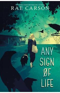Any Sign of Life - Rae Carson