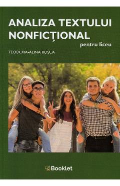 Analiza textului nonfictional pentru liceu – Teodora-Alina Rosca Analiza