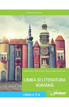 Limba si literatura romana - Clasa 5 - Manual - Catalina Popa, Onorica Tofan, Elena Corcacel, Viorica Isaia