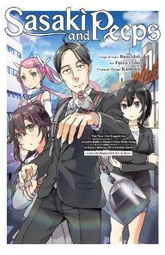 Sasaki and Peeps, Vol. 1 (Manga): That Time I Got Dragged Into a Psychic Battle in Modern Times While Trying to Enjoy a Relaxing Life in Another World - Buncololi