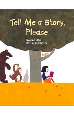 Tell Me a Story, Please - Kazue Takahashi