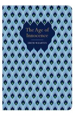 The Age of Innocence - Edith Wharton