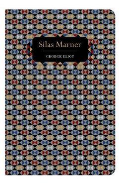 Silas Marner - George Eliot
