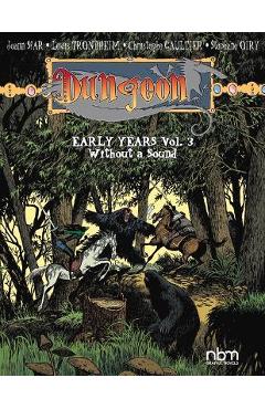 Dungeon: Early Years, Vol. 3: Wihout a Soundvolume 3 - Christophe Gaultier
