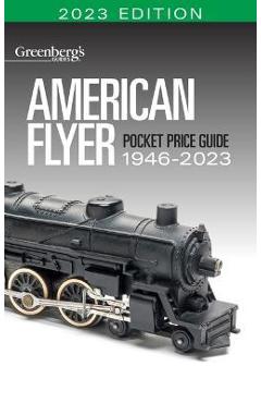American flyer pocket price guide 1946-2023 - eric white