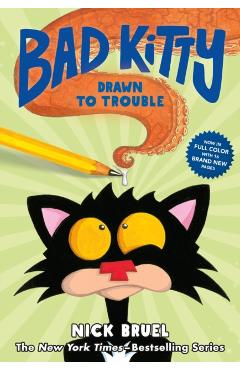 Bad Kitty Drawn to Trouble (Graphic Novel) - Nick Bruel