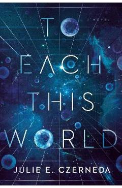 To Each This World - Julie E. Czerneda