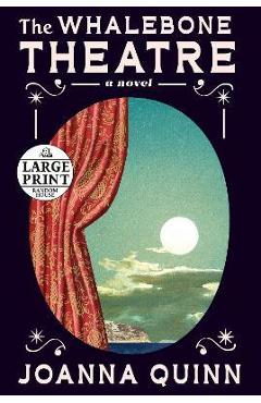 The Whalebone Theatre - Joanna Quinn