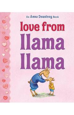 Love from Llama Llama - Anna Dewdney