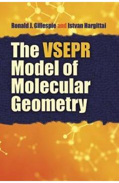 The VSEPR Model of Molecular Geometry - Ronald J. Gillespie