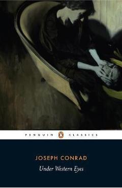 Under Western Eyes - Joseph Conrad