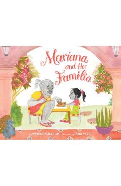 Mariana and Her Familia - Mónica Mancillas