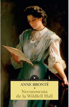 Necunoscuta de la Wildfell Hall – Anne Bronte Anne 2022