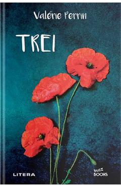 Trei - Valerie Perrin