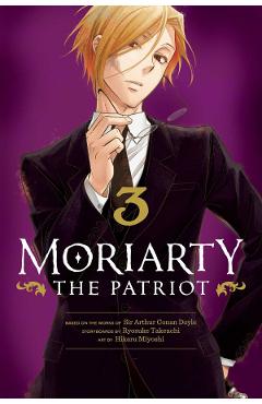 Moriarty the Patriot Vol.3 - Ryosuke Takeuchi, Sir Arthur Doyle, Hikaru Miyoshi