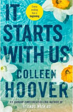 It Starts With Us. It Ends With Us #2 – Colleen Hoover Beletristica poza bestsellers.ro