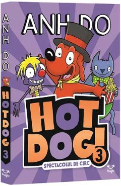 Poze Hotdog Vol.3 Spectacolul de circ - Anh Do