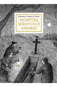 Noaptea Sfantului Andrei – Mirabela Gabriela Jitaru libris.ro imagine 2022 cartile.ro
