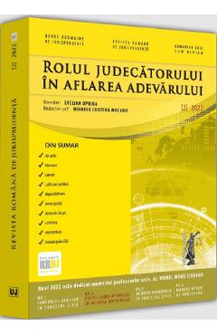 Revista romana de jurisprudenta Nr.2 din 2022. Rolul judecatorului in aflarea adevarului 2022