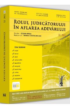 Revista romana de jurisprudenta Nr.2 din 2022. Rolul judecatorului in aflarea adevarului