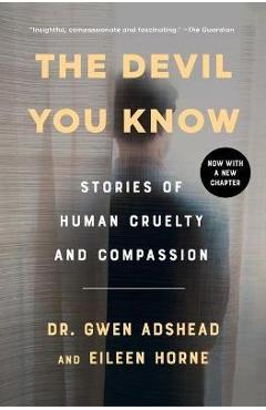 The Devil You Know: Encounters in Forensic Psychiatry