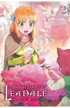 In the Land of Leadale, Vol. 2 (Manga)