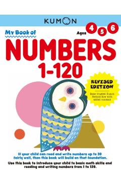 My Book of Numbers 1-120: Revised Ed: - Kumon Publishing