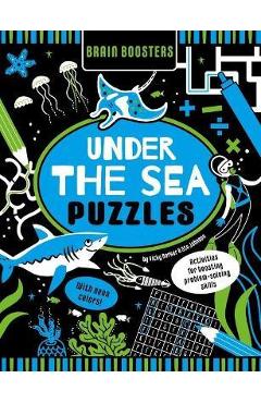 Brain Boosters Under the Sea Puzzles (with Neon Colors): Activities for Boosting Problem-Solving Skills - Vicky Barker