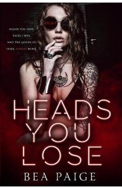 Heads You Lose - Bea Paige