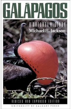 Galapagos: A Natural History (New) - Michael H. Jackson