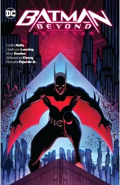 Batman Beyond: Neo-Year - Collin Kelly