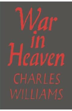 War in Heaven - Charles Williams