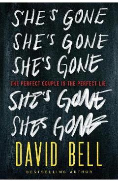 She\'s Gone - David Bell