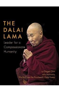 The Dalai Lama: Leadership and the Power of Compassion - Ginger Chih