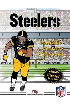 Pittsburgh Steelers Coloring & Activity Storybook - Brad M. Epstein