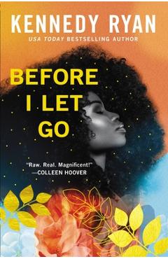 Before I Let Go - Kennedy Ryan