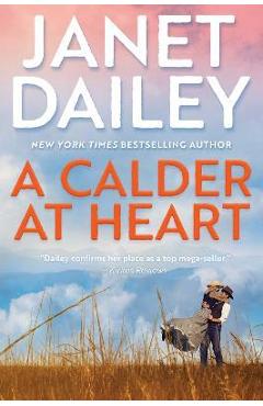 A Calder at Heart - Janet Dailey