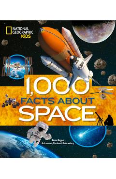 1,000 Facts about Space - Dean Regas