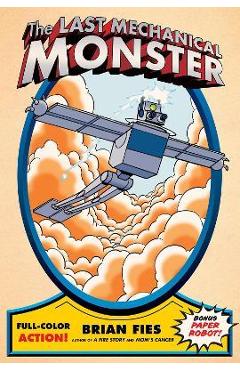 The Last Mechanical Monster - Brian Fies
