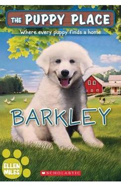 Barkley (the Puppy Place #66) - Ellen Miles