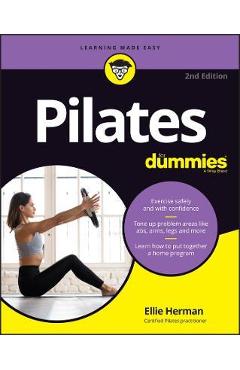Pilates for Dummies - Ellie Herman