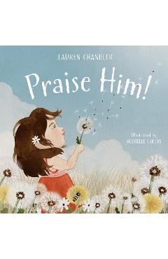 Praise Him! - Lauren Chandler