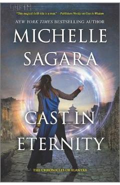 Cast in Eternity - Michelle Sagara