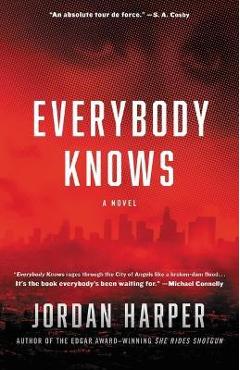 Everybody Knows - Jordan Harper