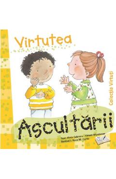 Virtutea ascultarii - Aleix Cabrera, Vinyet Montaner - ARS LIBRI