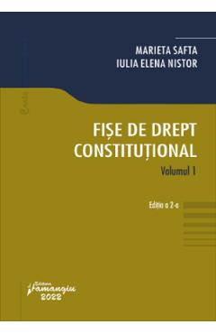 Fise de drept constitutional Vol.1 Ed.2 - Marieta Safta, Iulia Elena Nistor