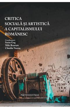 Critica sociala si artistica a capitalismului romanesc artistica